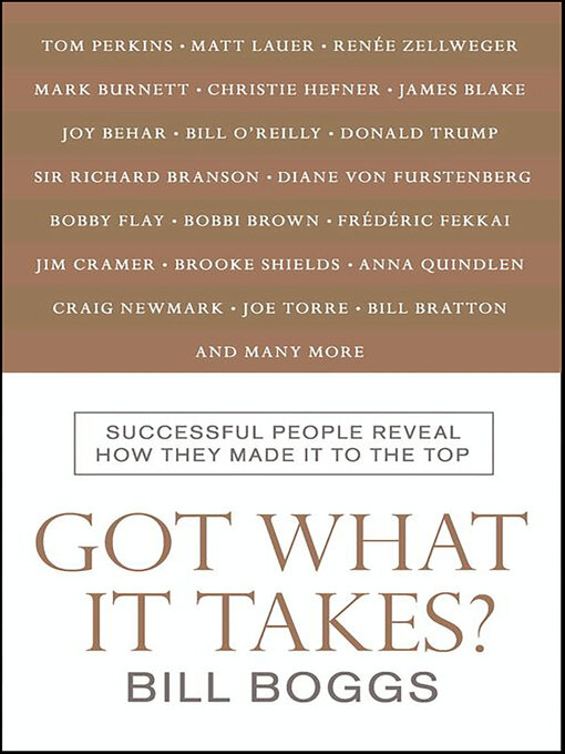Title details for Got What It Takes? by Bill Boggs - Available
